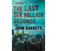 John Burdett The Last Six Million Seconds (Tascabile)