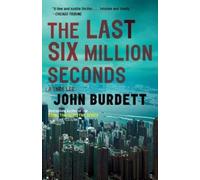 John Burdett The Last Six Million Seconds (Tascabile)