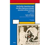 John Buridan, Quaestiones Super Octo Libros Physicorum Aristotelis (Secundum Ultimam Lecturam) /Br Libri V-viii: 40
