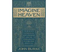 John Burke Imagine Heaven (Copertina rigida)