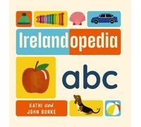 John Burke Kathi Burke Irelandopedia ABC (Libro di cartone)