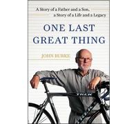 John Burke One Last Great Thing (Tascabile)