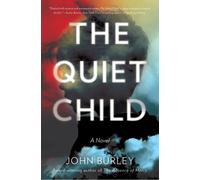 John Burley The Quiet Child (Tascabile)