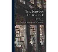 John Burman The Burman Chronicle (Tascabile)