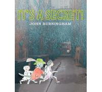 John Burningham It's a Secret (Copertina rigida)