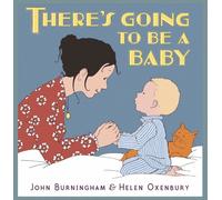 John Burningham There's Going to Be a Baby (Copertina rigida)