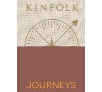 John Burns Kinfolk Journeys (Copertina rigida)