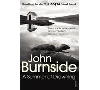 John Burnside A Summer of Drowning (Tascabile)
