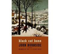 John Burnside Black Cat Bone (Tascabile)