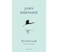 John Burnside Driftwork (Copertina rigida)