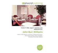John Burr Williams: Intrinsic value (finance), Economist, Fundamental analysis, Discounted cash flow, Theory, Dividend, University of Wisconsin-Madison