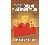John Burr Williams The Theory of Investment Value (Copertina rigida)