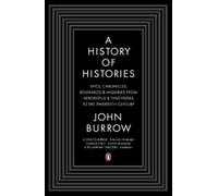 John Burrow A History of Histories (Tascabile)