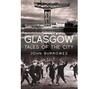 John Burrowes Glasgow (Tascabile)