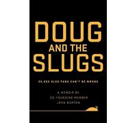 John Burton Doug and The Slugs (Copertina rigida)