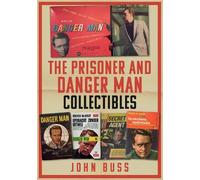 John Buss The Prisoner and Danger Man Collectibles (Tascabile)