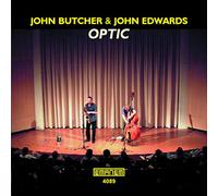John Butcher / John Edwards - Optic (2001-2)