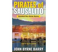 John Byrne Barry Pirates of Sausalito (Tascabile)