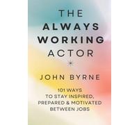 John Byrne The Always Working Actor (Tascabile)