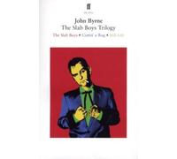 John Byrne The Slab Boys Trilogy (Tascabile)