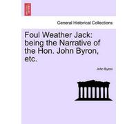 John Byron Foul Weather Jack (Tascabile)