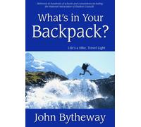 John Bytheway - What S in Your Backpack
