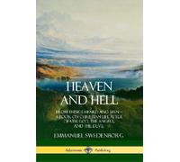 John C Ager Emmanuel Swedenborg Heaven and Hell (Tascabile)