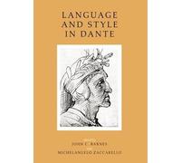 John C. Barnes Language and Style in Dante (Copertina rigida)
