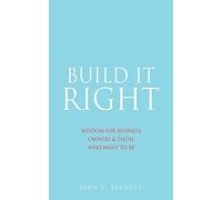 John C Bennett Build It Right (Tascabile)