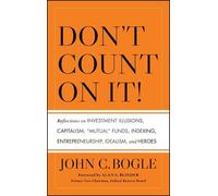 John C. Bogle Don't Count on It (Copertina rigida)