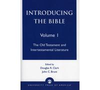 John C. Brunt Douglas R. Clark Introducing the Bible (Tascabile)