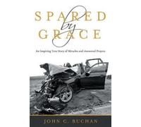John C Buchan Spared by Grace (Tascabile)