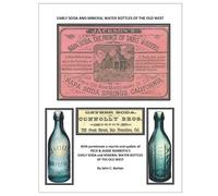 John C Burton Early Soda and Mineral Bottles of the Old West (Tascabile)