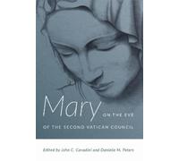 John C. Cavadin Mary on the Eve of the Second Vatican Counci (Copertina rigida)