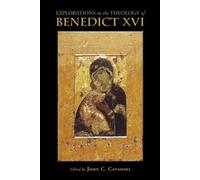 John C. Cavadini Explorations in the Theology of Benedict XVI (Tascabile)