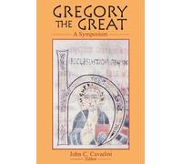 John C. Cavadini Gregory the Great (Tascabile) Notre Dame Studies in Theology