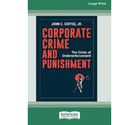 John C Coffee Corporate Crime and Punishment (Tascabile)
