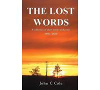 John C Cole The Lost Words (Tascabile)