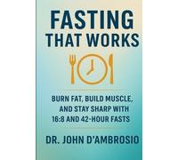 John C D'Ambrosio Fasting That Works (Tascabile)
