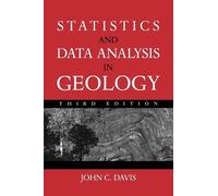 John C. Davis Statistics and Data Analysis in Geology (Copertina rigida)