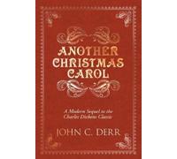 John C Derr Another Christmas Carol (Tascabile)