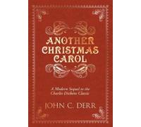 John C Derr Another Christmas Carol (Tascabile)