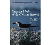 John C. Dyes Nesting Birds of the Coastal Islands (Tascabile)