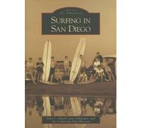 John C. Elwell Jane Schmauss California Surf Muse Surfing in San Die (Tascabile)