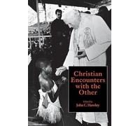 John C. Hawley Christian Encounters with the Other (Copertina rigida)