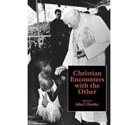 John C. Hawley Christian Encounters with the Other (Tascabile)