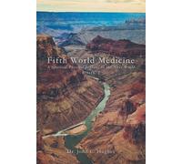 John C Hughes Fifth World Medicine (Tascabile)