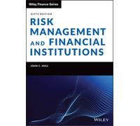 John C. Hull Risk Management and Financial Institutions (Copertina rigida)