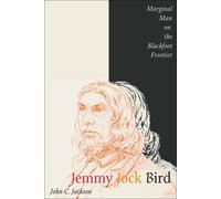 John C. Jackson Jemmy Jock Bird (Tascabile)