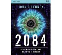 John C. Lennox 2084 Video Study (DVD)